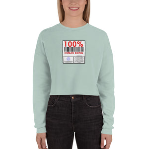 100% Human Crop Sweatshirt